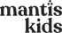 Mantis Kids